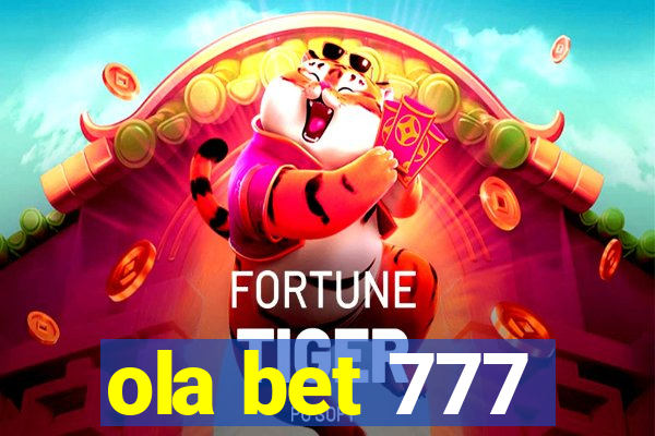 ola bet 777